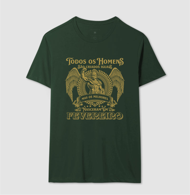 Camiseta Os Melhores Nascem em Fevereiro